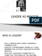 Leader As Mentor: Submitted By: Group No: 6 Section: A