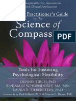Dennis Tirch, Benjamin Schoendorff, Laura R. Silberstein - The ACT Practitioner's Guide To The Science of Compassion - Tools For Fostering Psychological Flexibility-New Harbinger Publications (2014)