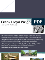 Frank Lloyd Wright: June 8, 1867 - April 9, 1959