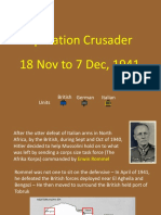 Operation Crusader 18 Nov To 7 Dec, 1941: Units British German Italian