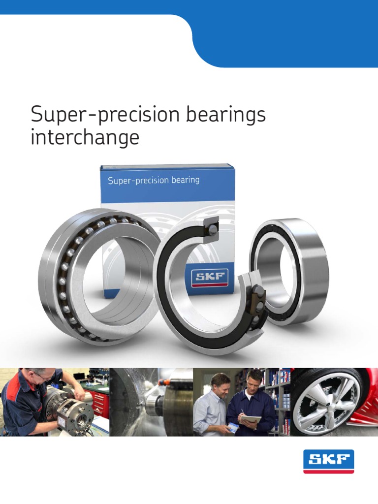 SKF Super Precision Bearings Interchange Rodamiento (Mecánico) Materiales