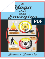 Yoga das tres energias - James Swartz - Introduçao e Capitulo 1.pdf