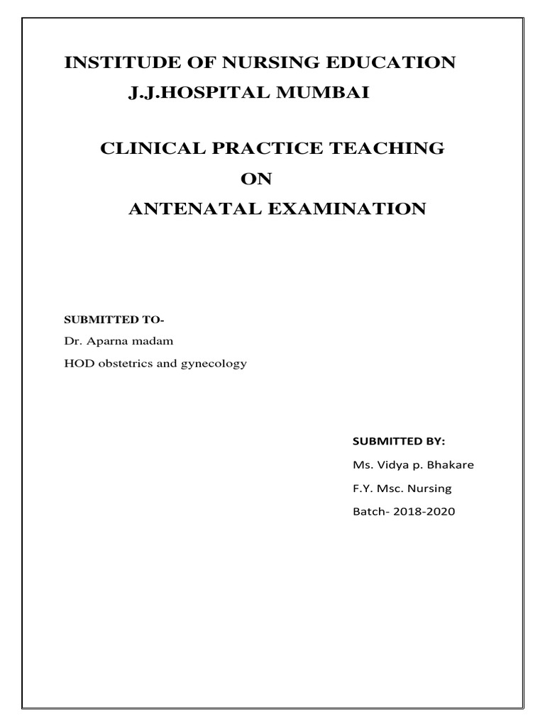 Clinical Pratice Teaching Anc Examination | PDF | Edema | Obstetrics