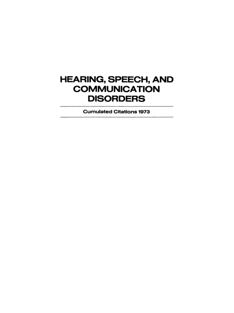 Hearing Speech And Communication Disorders Cumulated Citations 1973 Springer Us 1974 Pdf Hearing Loss Hearing