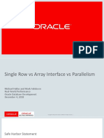 Michael Hallas + Single Row Vs Array Interface Vs Parallelism - UKOUG 2018