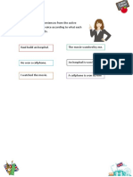 Relate The List of Sentences From The Active Voice To The Passive Voice According To What Each Sentence Corresponds