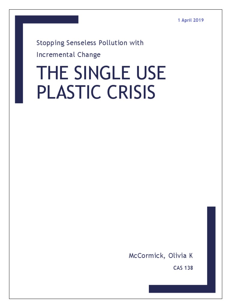Tackling the Single Use Plastic Crisis | PDF | Recycling | Incineration