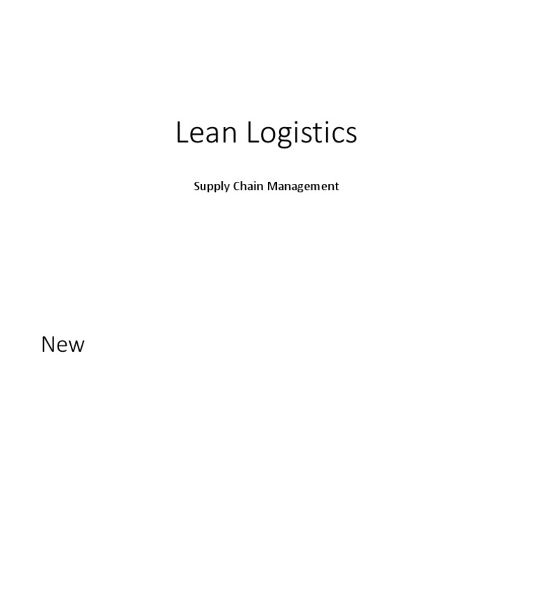 Lean Logistics: Supply Chain Management | PDF