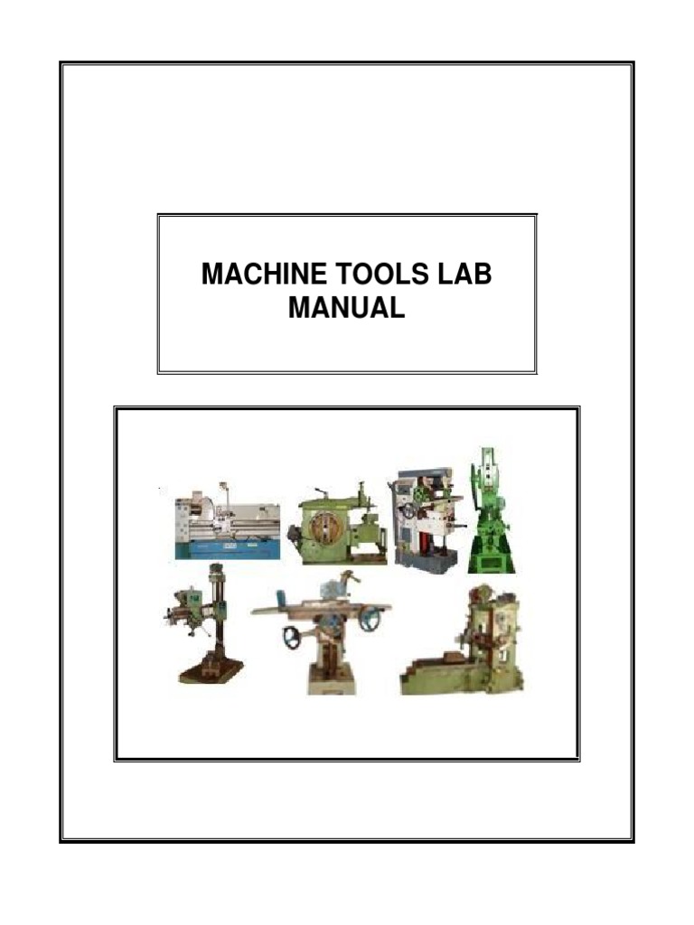 Machine Tools Lab Manual PDF Grinding (Abrasive Cutting) Drilling