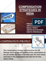 Compensation Strategies in India: Presented By-Anita Kumari (06) Anjali Rai (07) Ankita Buchasia (08) Ankita Krishna