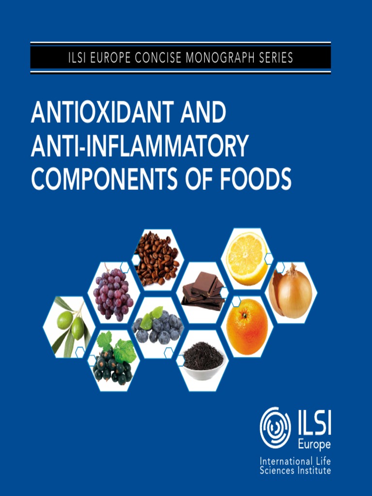 Antioxidant and AntiInflammatory Components of Foods Ilsi Europe