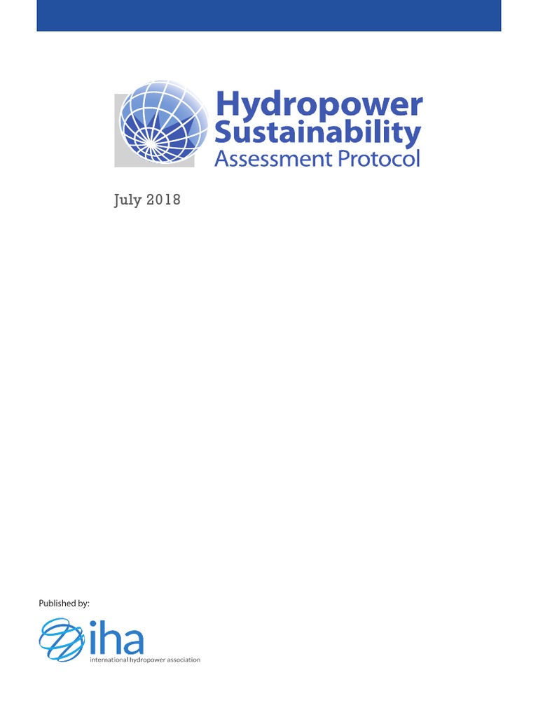 Hydropower Sustainability Assessment Protocol July 2018 Pdf Pdf
