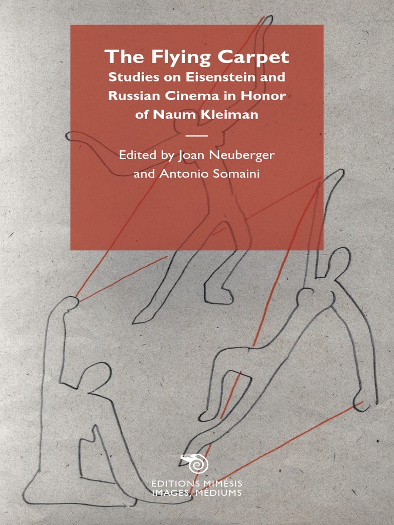 Theflyingcarpetstudiesoneisensteinpdf - 