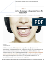 ¿Y si el efecto placebo fuera algo más que un truco de la mente_ _ BuenaVida _ EL PAÍS.pdf