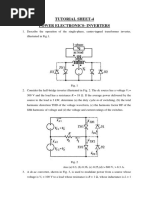 Tutorial Sheet-4 Power Electronics-Inverters: = 100 V to a load whose resistance is R = 1 Ω, whose inductance is L = 1