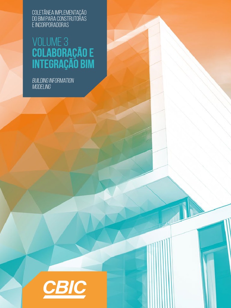 CBIC Coletânea Implementação Do BIM para Construtoras e Incorporadoras ...