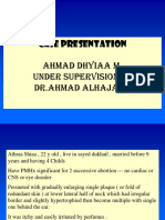 Case Presentation Ahmad Dhyiaa M. Under Supervision of DR - Ahmad Alhajamy