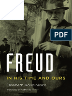 201_lisabeth_Roudinesco_Catherine_Porter_-_Freud_In_His_Time_and_Ours_2016_Harvard_University_Press.pdf