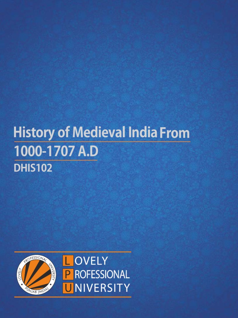 Xxx Maheni Sarkar - DHIS102_HISTORY_OF_MEDIEVAL_INDIA_FROM_1000-1707_A.D_ENGLISH.pdf ...