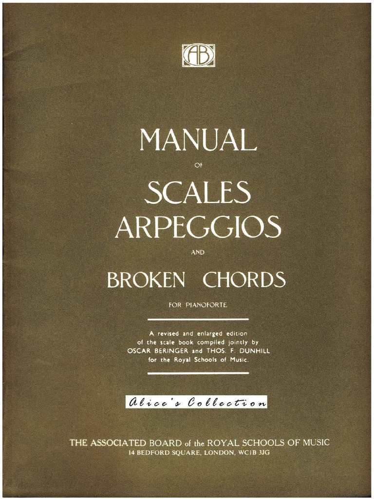 Manual of Scales Arpeggios Broken Chords Piano | PDF
