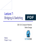 CSE 123 Lecture 7: Bridging & Switching