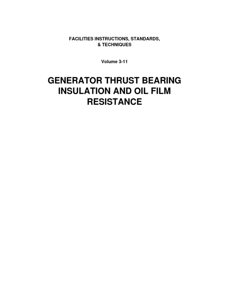 Generator Thrust Bearing Insulation and Oil Film Resistance Facilities