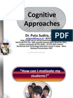 Cognitive Approaches: Dr. Putu Sudira, M.P