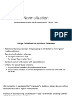 Normalization: Database Normalization Was First Proposed by Edgar F. Codd