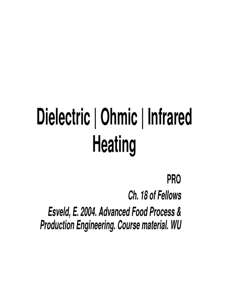 Heating Methods for Food Processing A Comparison of