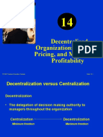 Decentralized Organizations, Transfer Pricing, and Measures of Profitability