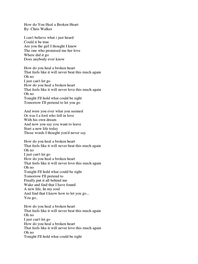 Lirik lagu chris walker how do you heal a broken heart pdf