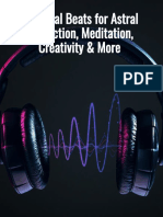 Binaural Beats For Astral Projection, Meditation, Creativity, and More