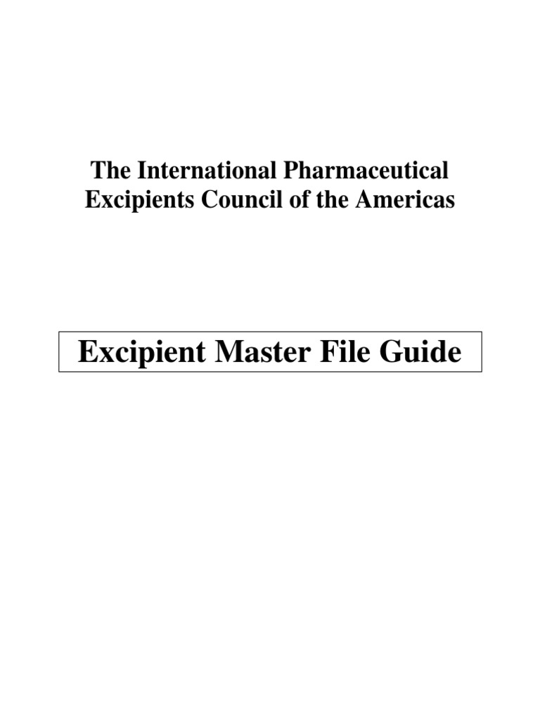 Excipient Master File Guide | PDF | Pharmaceutics | Physical Sciences
