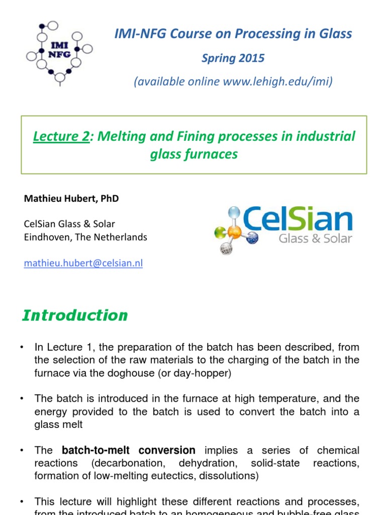Industrial Glass Melting and Fining Processes An Overview of Batch