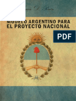 Juan Domingo Perón y el Modelo Argentino para el Proyecto Nacional
