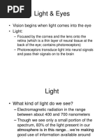 Light & Eyes: - Vision Begins When Light Comes Into The Eye - Light