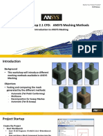 Mesh Intro 18.0 WS2.1 CFD Workshop Instructions ANSYS Meshing Methods