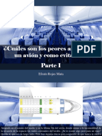 Efraín Rojas Mata - ¿Cuáles Son Los Peores Asientos en Un Avión y Como Evitarlos?, Parte I