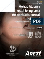 Rehabilitación Vocal Temprana de Paralisis Cordal Unilateral