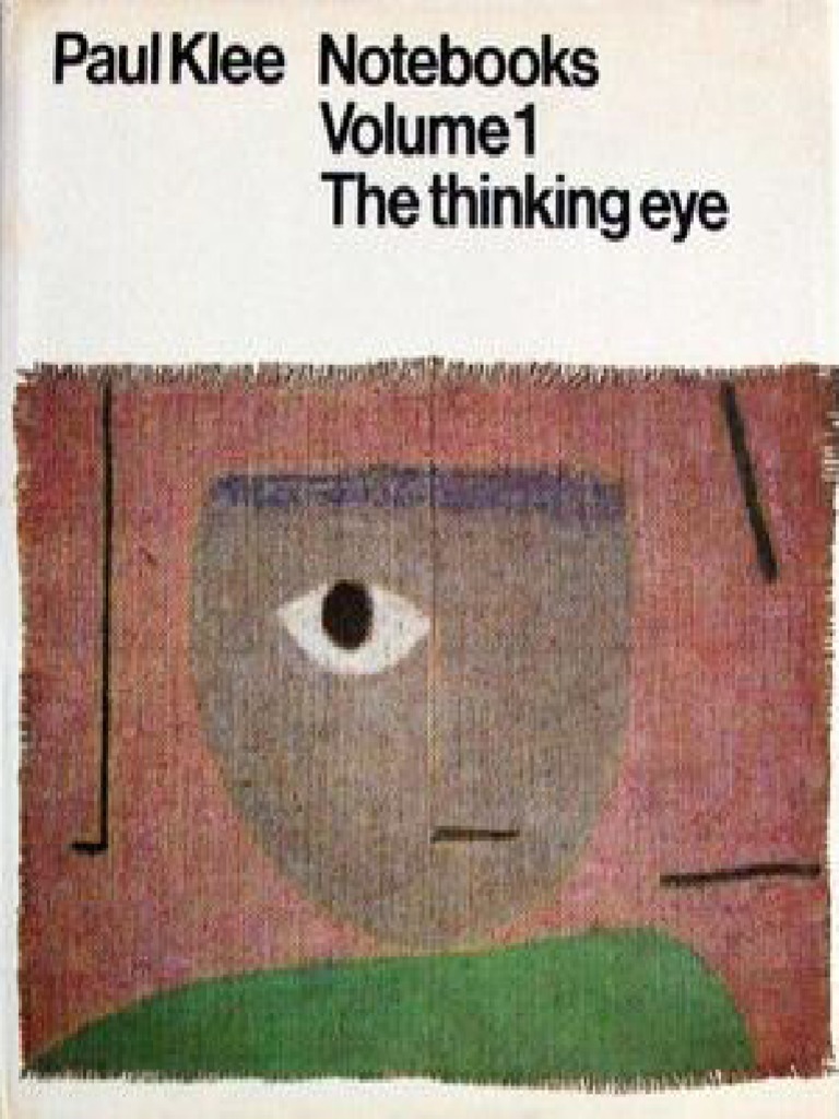 パウル・クレー Volume 1 Thinking Eye Paul Klee Paul Klee Notebooks v1 - The Thinking Eye (Art Ebook) PDF
