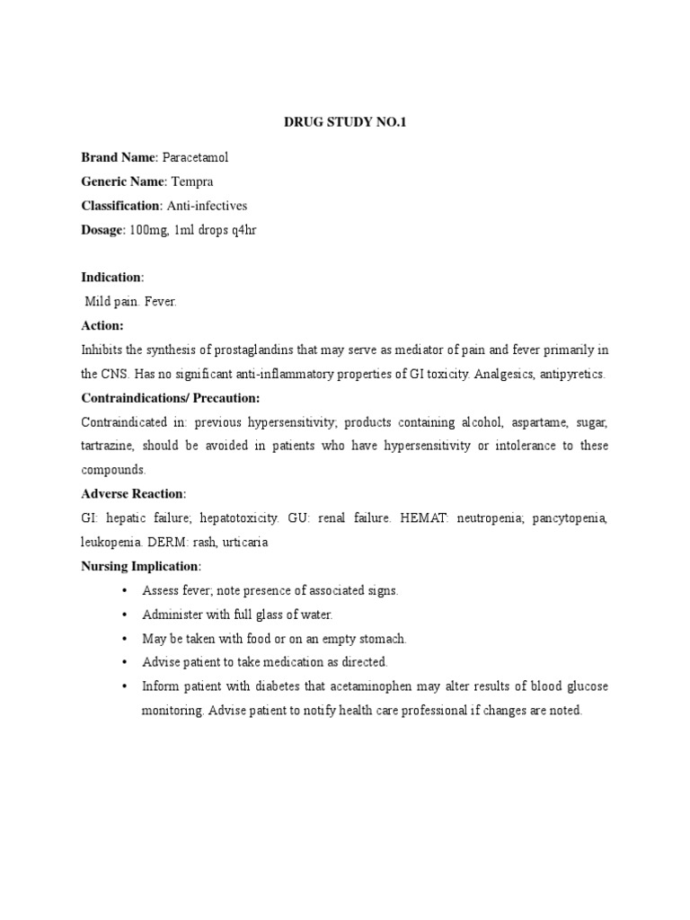 Drug Study No.1 Brand Name Paracetamol Generic Name Tempra Classification AntiInfectives