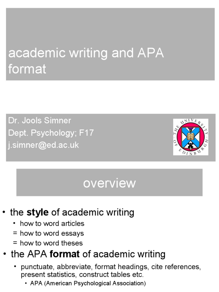Academic Writing and APA Format: Dr. Jools Simner Dept. Psychology F17 ...