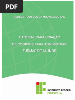 TUTORIAL Criando Coortes Para Administrar Turmas de Alunos