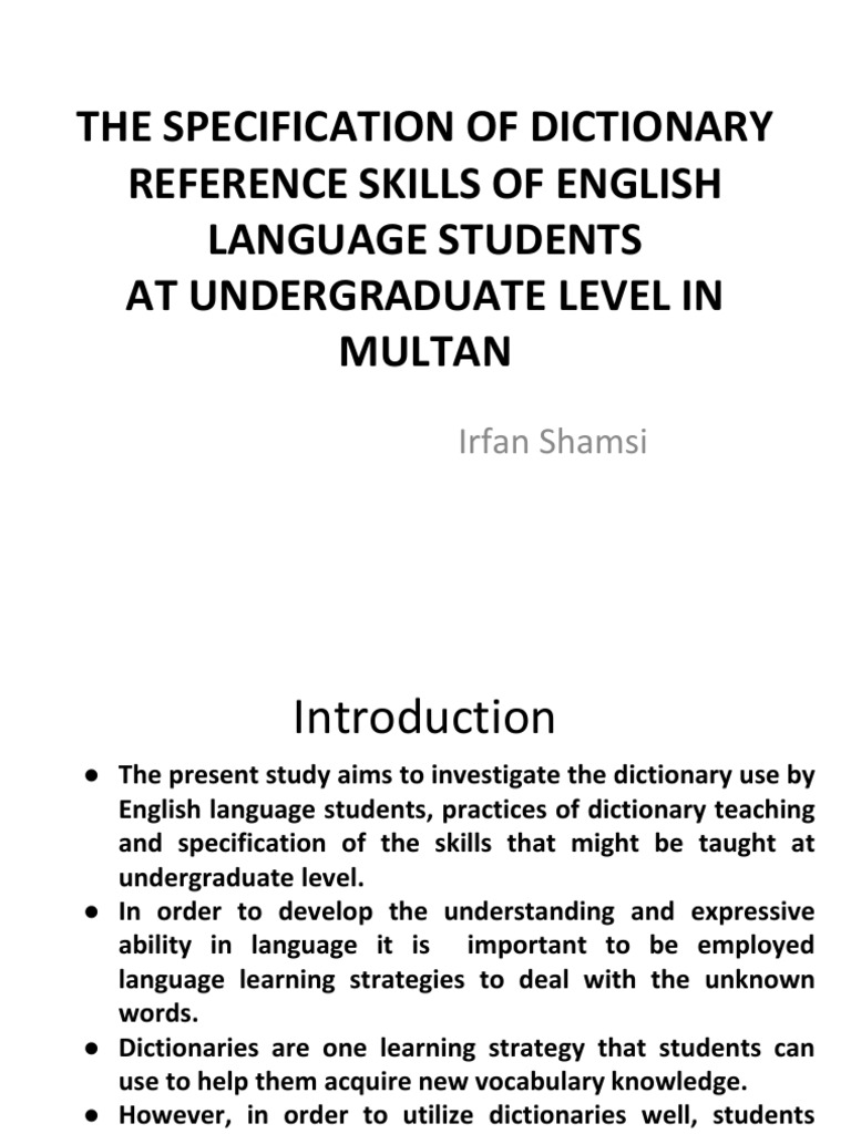 The Specification of Dictionary Reference Skills of English Language