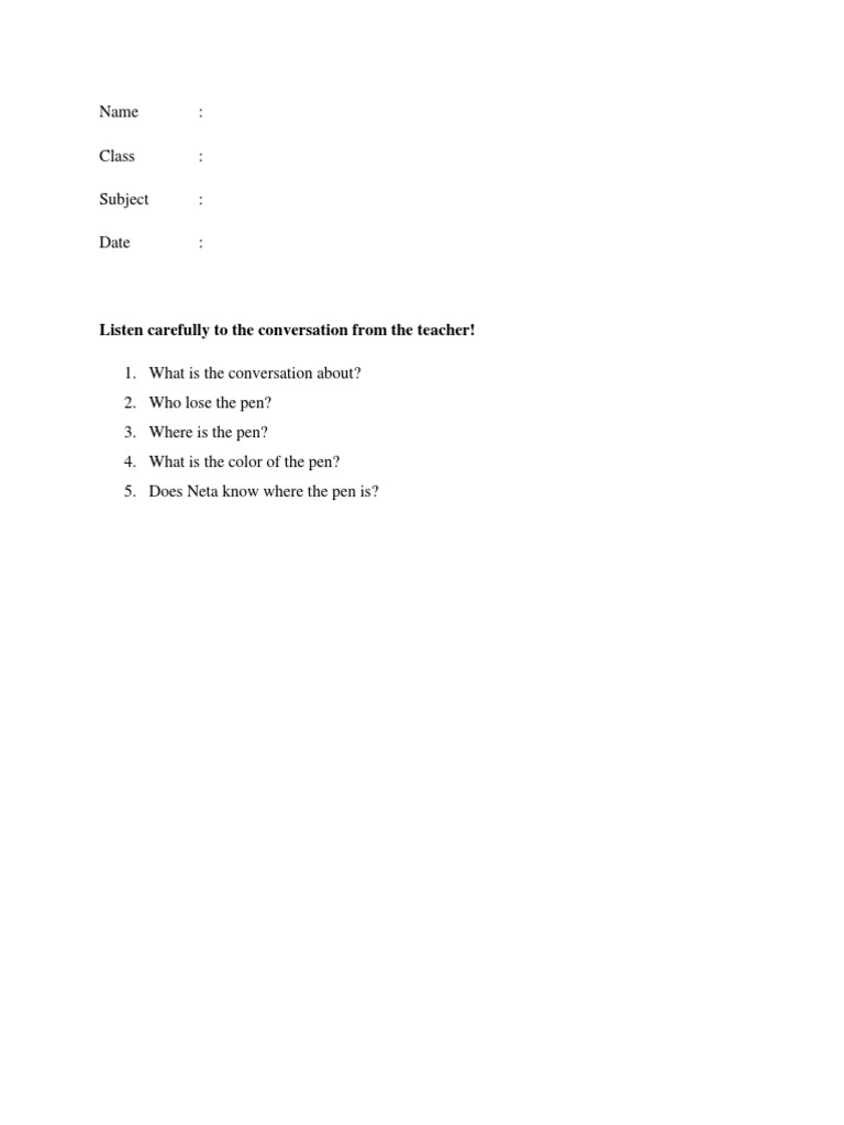 Name: Class: Subject: Date:: Listen Carefully To The Conversation From ...