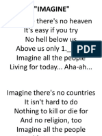 Imagine There's No Heaven It's Easy If You Try No Hell Below Us Above Us Only 1. - Imagine All The People Living For Today... Aha-Ah..