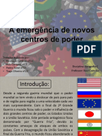 Emergência de Novos Centros de Poder - 2