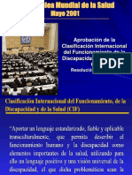 Mayo 2001: Aprobación de La Clasificación Internacional Del Funcionamiento de La Discapacidad y de La Salud CIF
