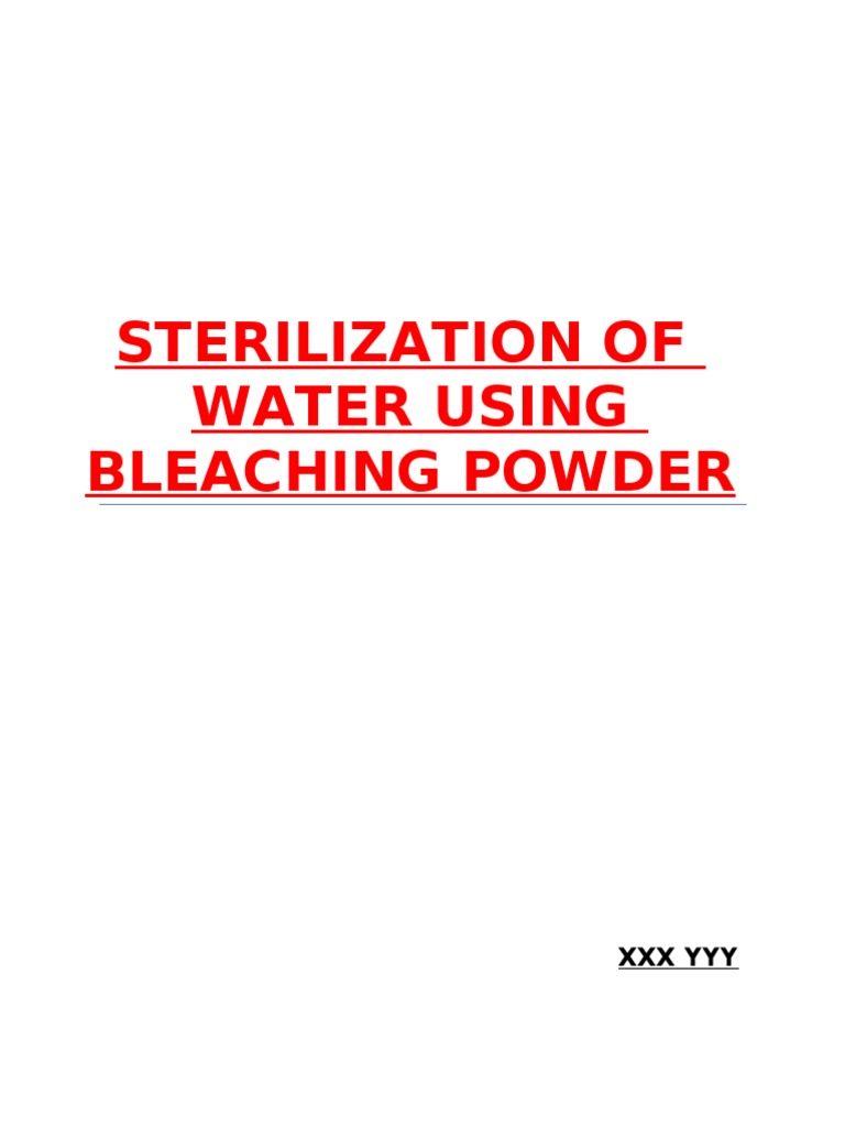 ProjectSterilization of Water Using Bleaching Powder PDF Water