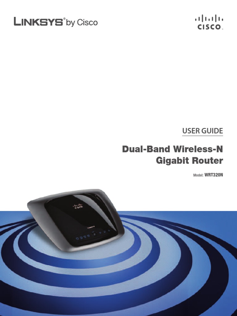 Dual-Band Wireless-N Gigabit Router: User Guide | PDF | Ip Address | Wi Fi